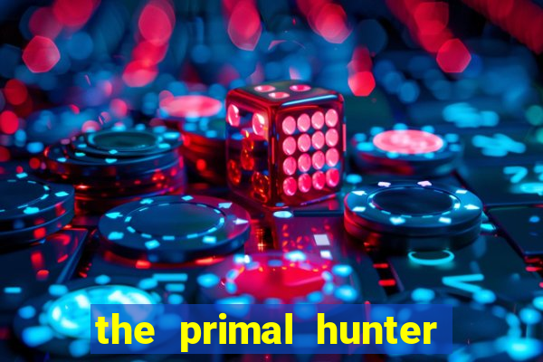 the primal hunter pt br